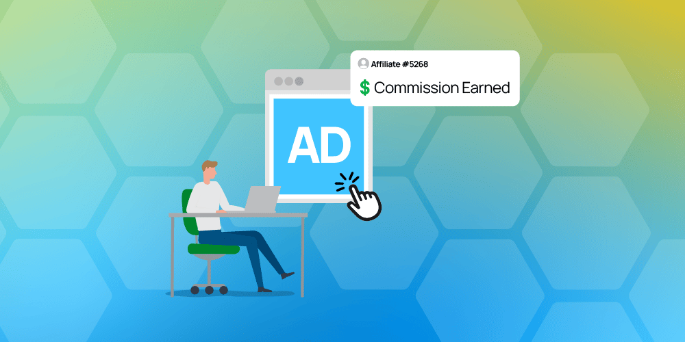 Illustration of a man sitting at a desk working on a laptop, with an internet browser window open showing an advertisement, with a hand clicking on it and an affiliate link showing commission earned.