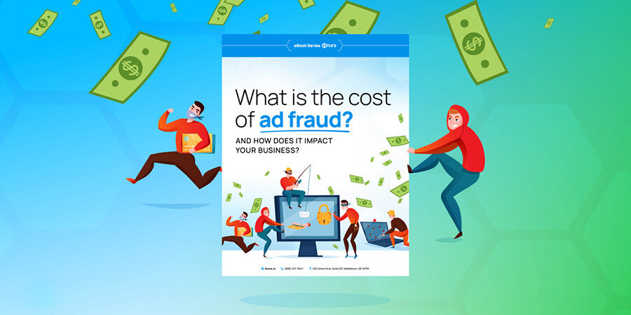 Revealing the Cost of Ad Fraud: What Are You Actually Paying?